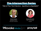 Intersection Series: Tale of Two Tech Sectors — Apolitical vs Equitable?