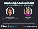 Creating a Movement: The Science of Sleep and Productivity