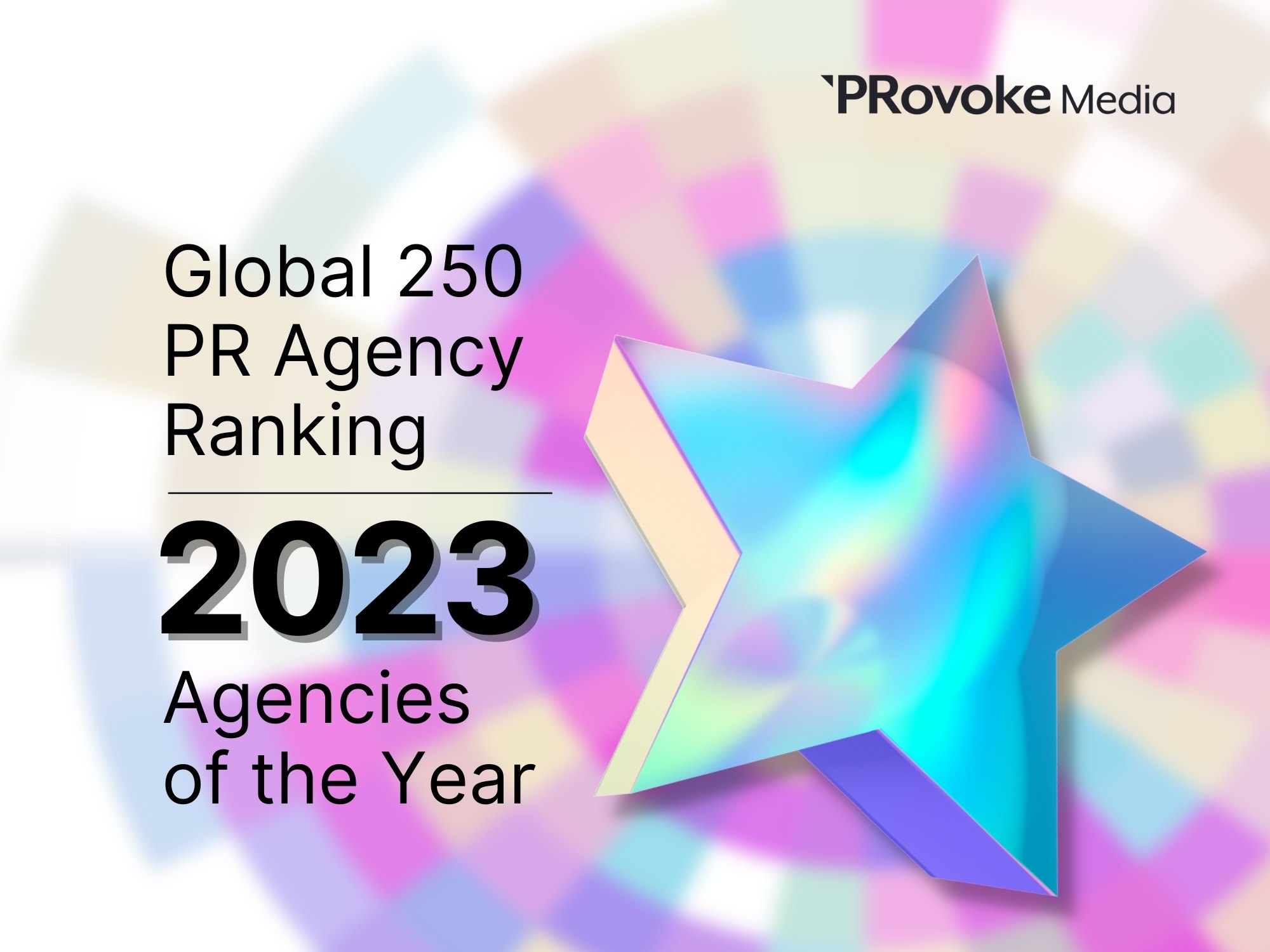 Extended To 3 March: 2023 Global PR Rankings And Agencies Of The Year