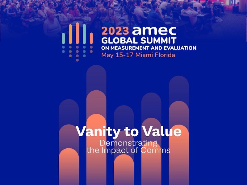 AMEC Summit To Focus On “Vanity To Value – Demonstrating The Impact Of Comms” 