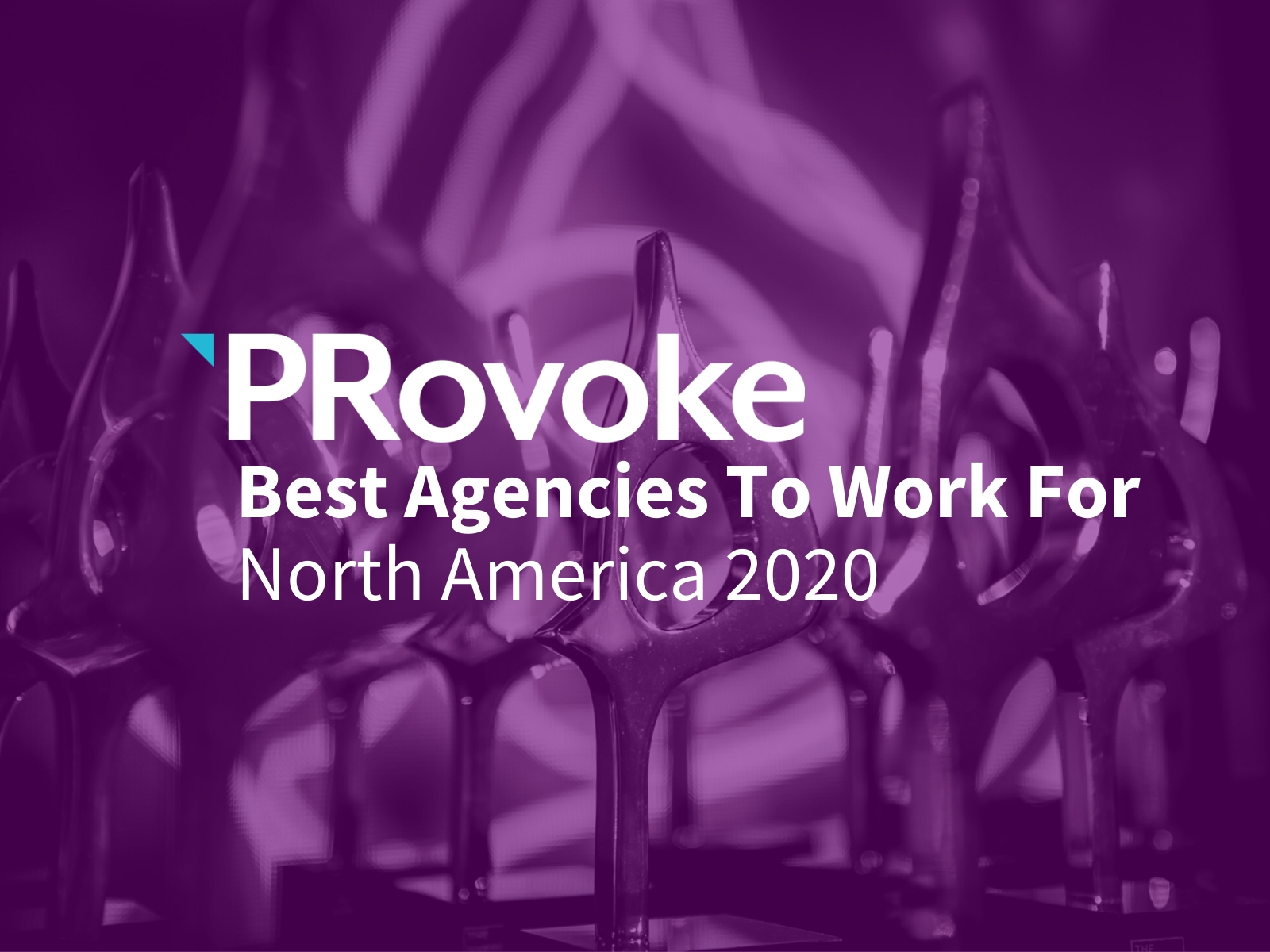 Best Agencies to Work For In North America — 2020 Rankings 