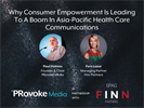 Why Consumer Empowerment Is Leading To A Boom In Asia-Pacific Health Care Communications