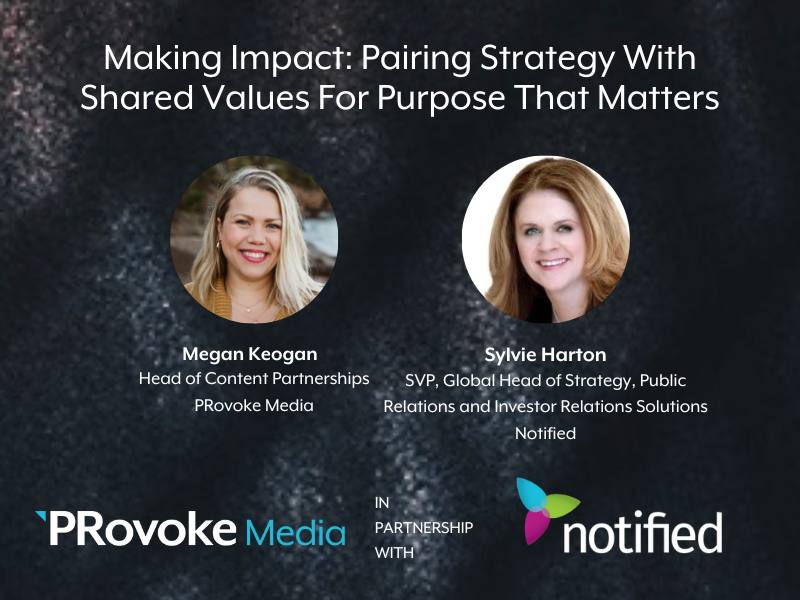 Making Impact: Pairing Strategy And Shared Values For Purpose That Matters 