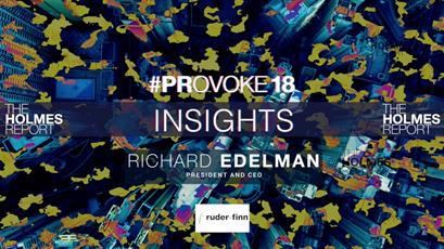 Video: PRovoke18 Insights From Richard Edelman